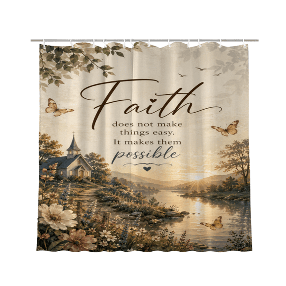 Faith Does Not Make Things Easy Shower Curtain, Soft Bathroom Decor, 72 x 72 Inch