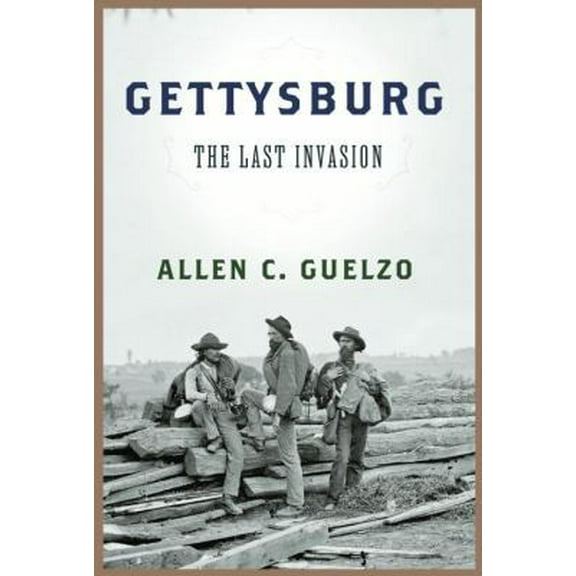 Pre-Owned Gettysburg: The Last Invasion (Hardcover) 0307594084 9780307594082