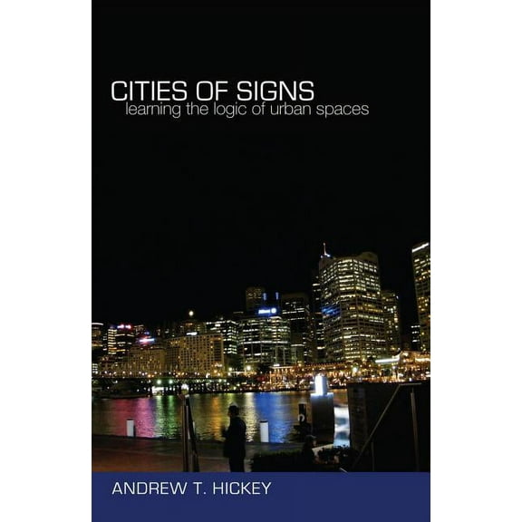 Minding the Media Cities of Signs: Learning the Logic of Urban Spaces, Book 5, (Hardcover)