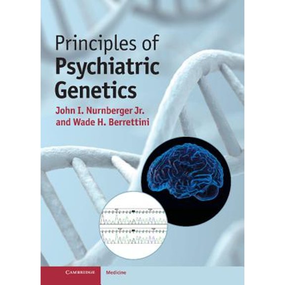Pre-Owned Principles of Psychiatric Genetics (Hardcover) by Wade Berrettini, John I Nurnberger