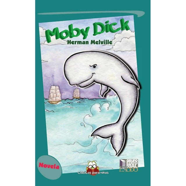 MOBY DICK GRUPO EDITORIAL EXODO HERMAN MELVILLE