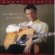 Randy Travis - Worship & Faith - Christian / Gospel - CD