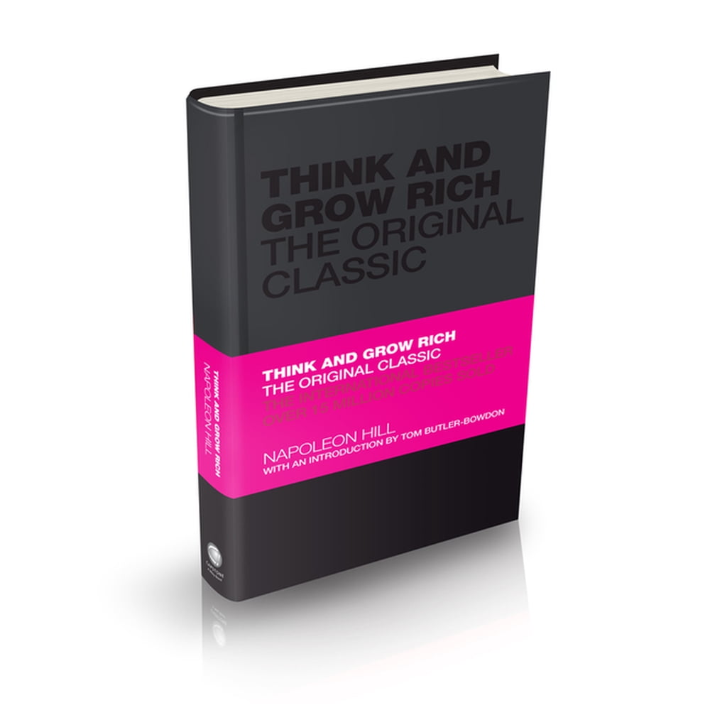 Capstone Classics: Think and Grow Rich : The Original Classic