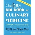 thumbnail image 1 of Pre-Owned ChefMD's Big Book of Culinary Medicine: A Food Lover's Road Map to Losing Weight, Preventing Disease, and Getting Really Healthy (Hardcover) 030739462X 9780307394620, 1 of 1