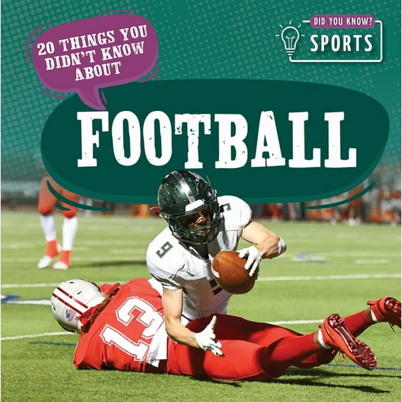 Did You Know? Sports 20 Things You Didn't Know about Football, (Hardcover)