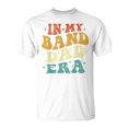thumbnail image 2 of SR In My Band Dad Era Band Dad Vintage Fathers Day T-Shirt, 2 of 6