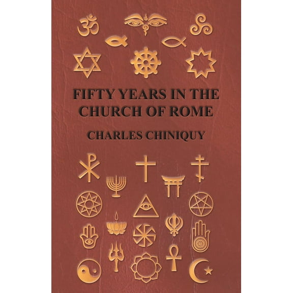 Fifty Years in the Church of Rome