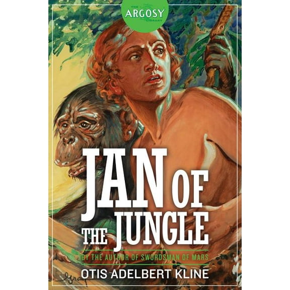 Jan of the Jungle (Paperback) by Otis Adelbert Kline