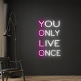 thumbnail image 2 of Handmadetneonsign You Only Live Once LED sign, YOLO Neon Sign, Motivation Neon Sign, Wall Décor, 2 of 5