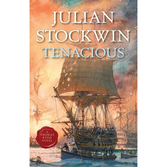 Kydd Sea Adventures Tenacious, Book 6, (Paperback)