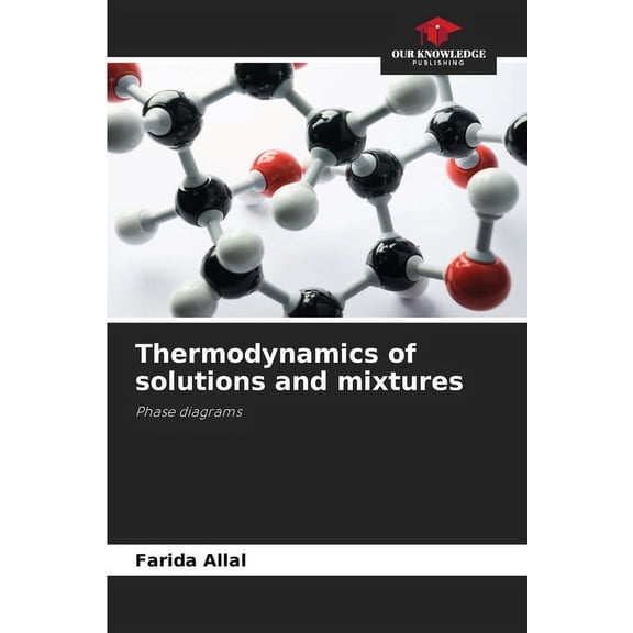 Thermodynamics of solutions and mixtures (Paperback)