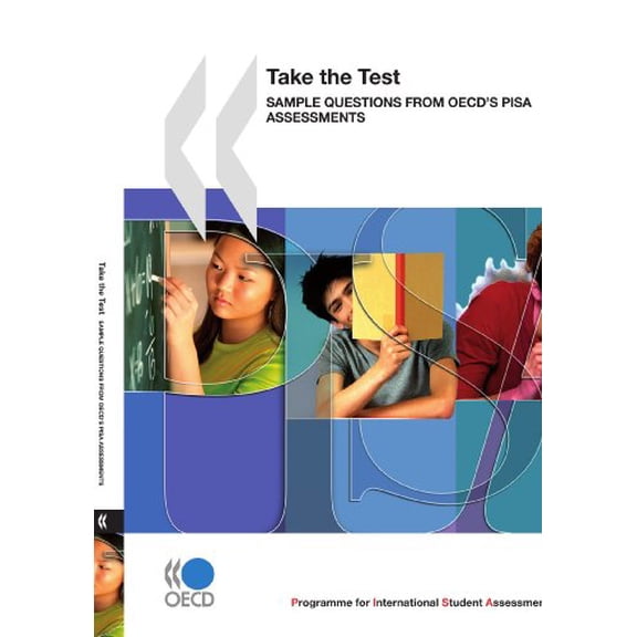 Pre-Owned PISA Take the Test: Sample Questions from OECD's PISA Assessments (Paperback) 9264050809 9789264050808