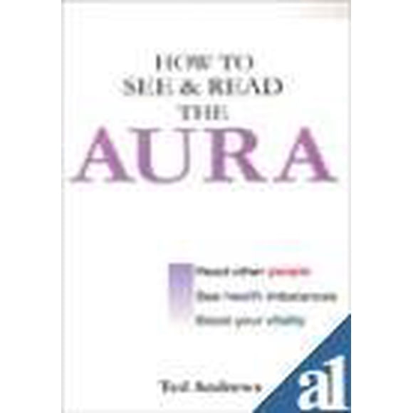 How to See and Read Aura