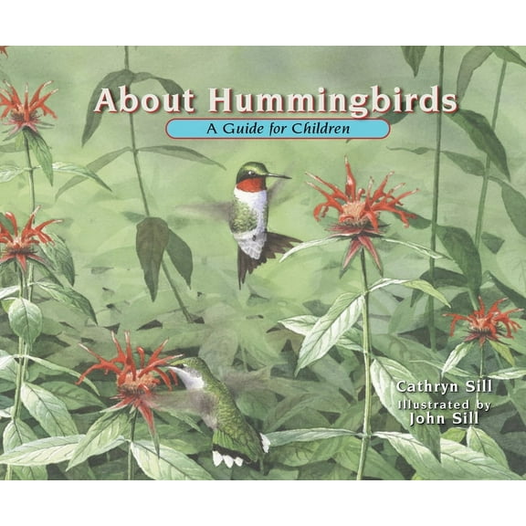 About. . . About Hummingbirds: A Guide for Children (Educational Science Book about Hummingbirds for Stem Learning, Classrooms, Pre, (Paperback)