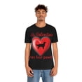 thumbnail image 5 of Funny Valentine's Day Shirt | My Valentine Has Four Paws! | Dog Lover | Animal Lover | Unisex Jersey Short Sleeve Tee, 5 of 10