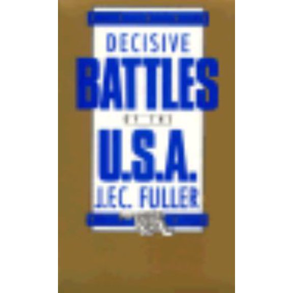Pre-Owned Decisive Battles Of The U.s.a. (Paperback) 0306805324 9780306805325