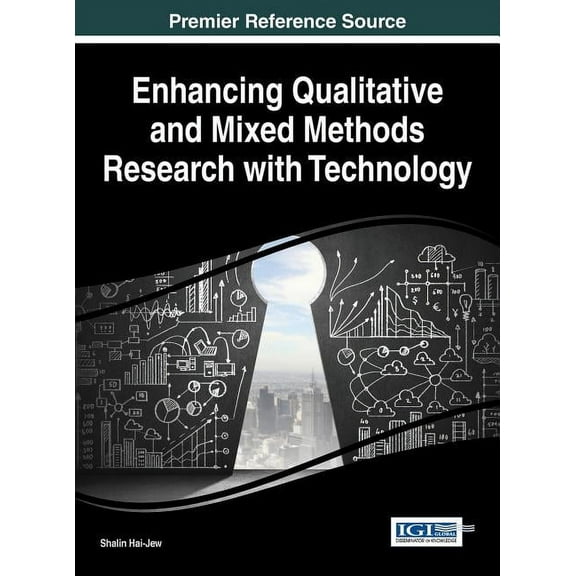 Enhancing Qualitative and Mixed Methods Research with Technology (Hardcover)