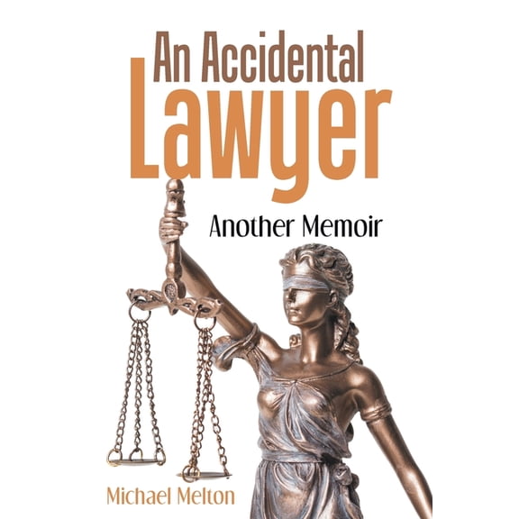 An Accidental Lawyer: Another Memoir, (Paperback)