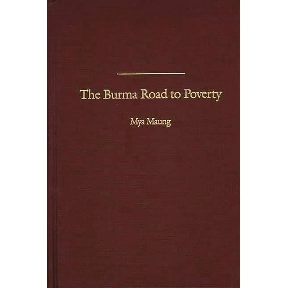 History; 20 The Burma Road to Poverty, (Hardcover)