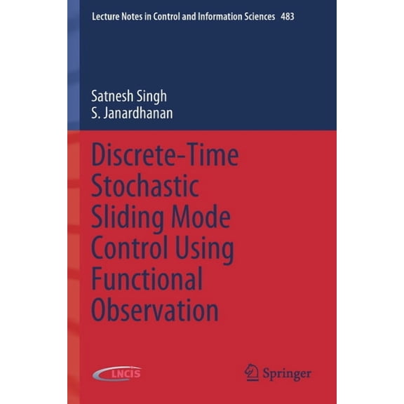 Lecture Notes in Control and Information Discrete-Time Stochastic Sliding Mode Control Using Functional Observation, Book 483, (Paperback)