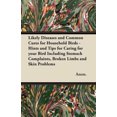 thumbnail image 1 of Likely Diseases and Common Cures for Household Birds - Hints and Tips for Caring for Your Bird Including Stomach Complaints, Broken Limbs and Skin Problems, 1 of 2