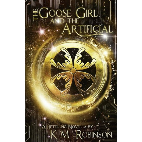 The Goose Girl and the Artificial, (Paperback)