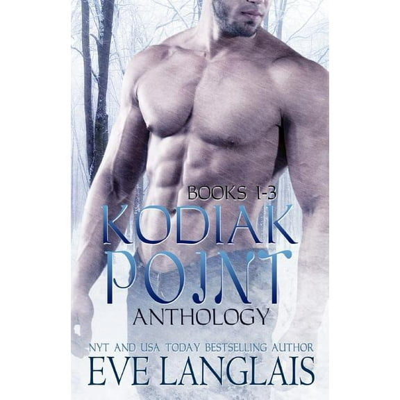 Kodiak Point Anthology: Books 1 -3, (Paperback)