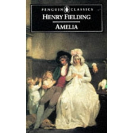 Pre-Owned Amelia (Penguin Classics) (Paperback) 0140432299 9780140432299