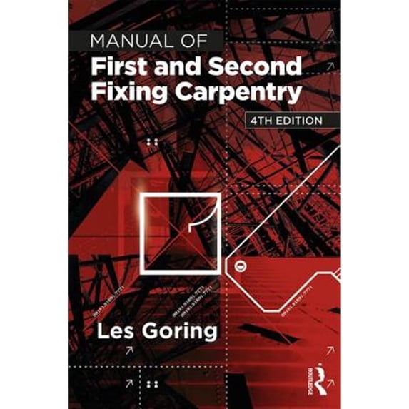 Pre-Owned Manual of First and Second Fixing Carpentry (Paperback) by Les Goring