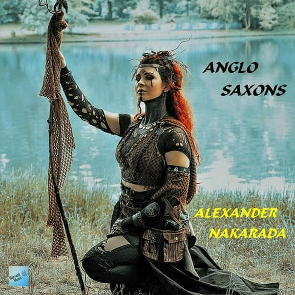 Alexander Nakarada - Anglo Saxons Soundtrack - Music & Performance - CD