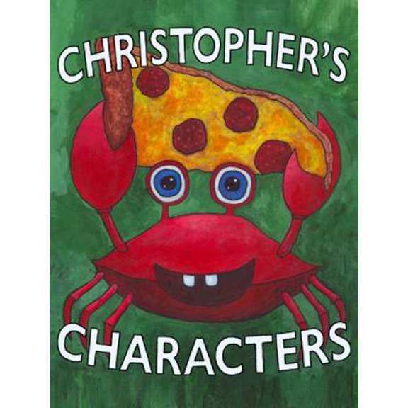 Pre-Owned Christopher's Characters (Paperback) 1964937345 9781964937342