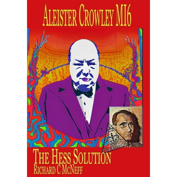 Aleister Crowley MI6: The Hess Solution, (Hardcover)