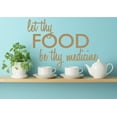 thumbnail image 1 of Let Thy Food Be Thy Medicine Kitchen Wall Art Cooking Quote Decal, 1 of 4