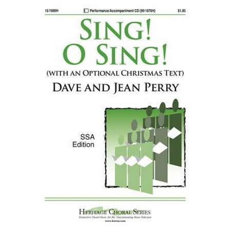 Sing! O Sing!-Ed Octavo - SSA,a cappella,Fl,Hand Drum,Tamb,Triangle - P/A CD - David A Perry; Jean Perry - Sheet Music - (Best Ssa Choral Music)