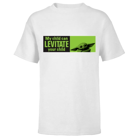 Star Wars The Mandalorian My Child Can Levitate Your Child - Short Sleeve T-Shirt for Kids - Customized-White