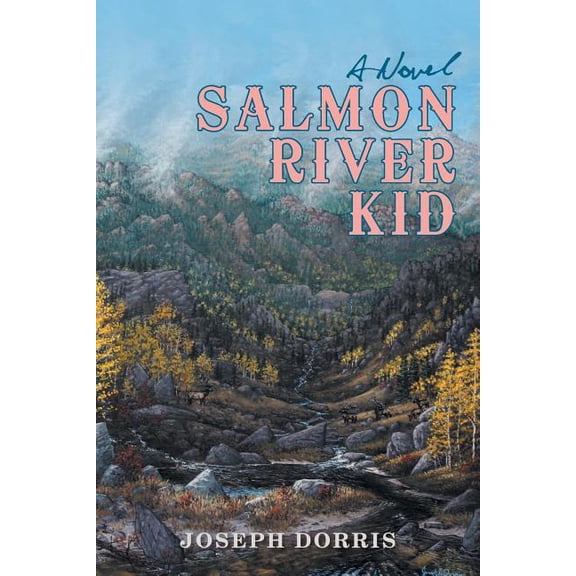Salmon River Kid (Paperback)