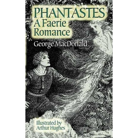 Phantastes: A Faerie Romance