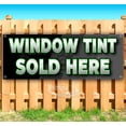 thumbnail image 1 of Window Tint Sold Here 13 oz Vinyl Banner With Metal Grommets, 1 of 4