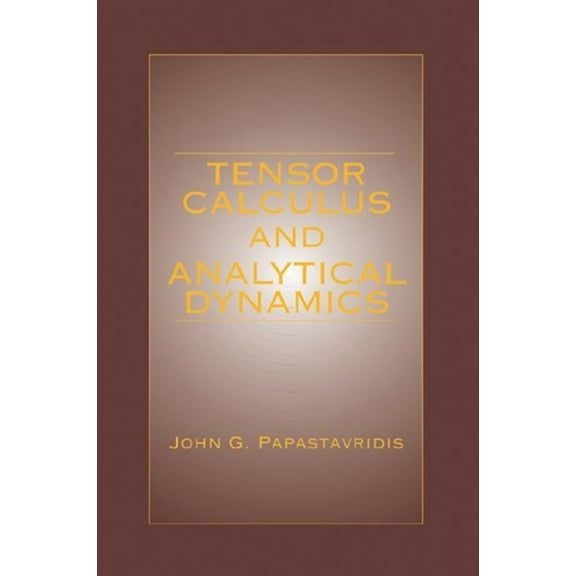 Engineering Mathematics Tensor Calculus and Analytical Dynamics, (Hardcover)