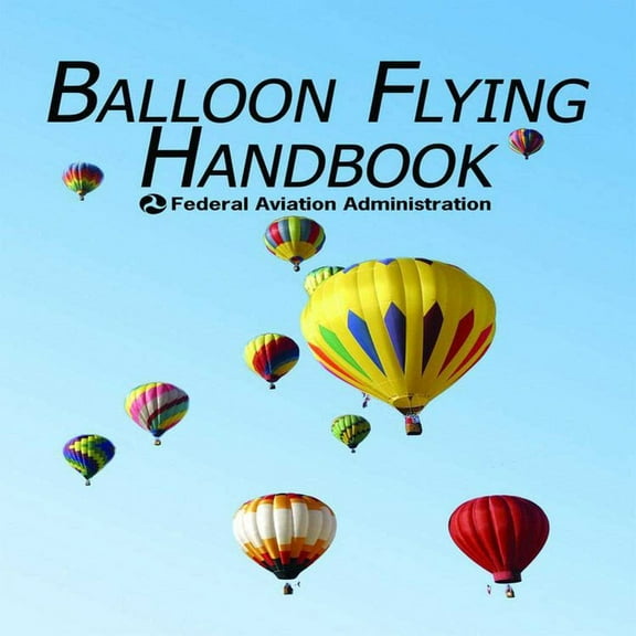 Balloon Flying Handbook (Paperback)