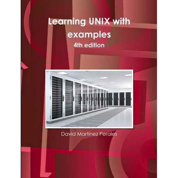Learning UNIX with examples, (Paperback)