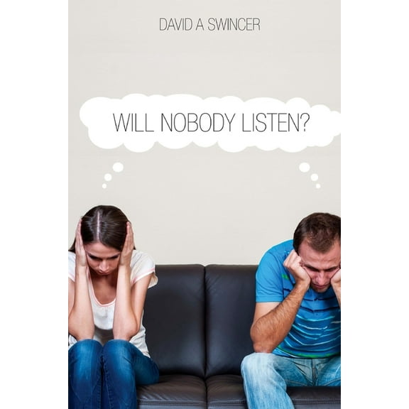 Will Nobody Listen?: Proven Methods for the Costly Art of Effective Covflict Resolution.