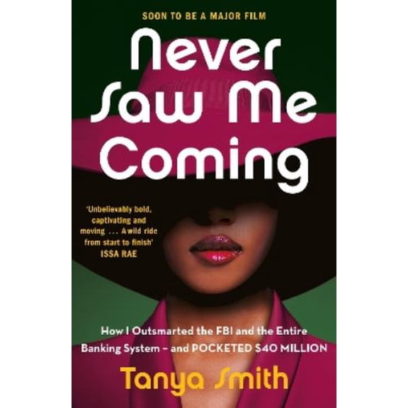 Tanya Smith Never Saw Me Coming (Paperback)
