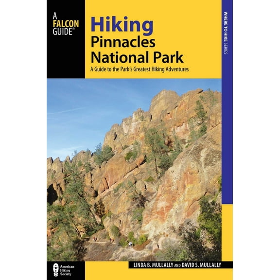 Regional Hiking Hiking Pinnacles National Park, (Paperback)