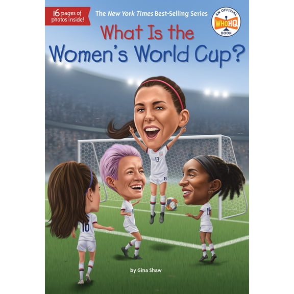 What Was? What Is the Women's World Cup?, (Hardcover)