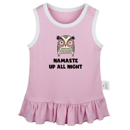 

Namaste Up All Night Funny Dresses For Baby Newborn Babies Skirts Infant Princess Dress 0-24M Kids Graphic Clothes (Pink Sleeveless Dresses 18-24 Months)