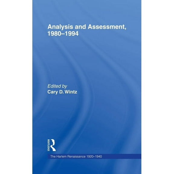 Harlem Renaissance 1920-1940 Analysis and Assessment, 1980-1994, Book 7, (Hardcover)