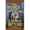 thumbnail image 1 of Pre-Owned The Serpent and the Rose (The War of the Rose, Book 1) (Unknown) 0765351749 9780765351746, 1 of 1