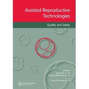Assisted Reproductive Technologies: Quality and Safety, (Paperback)