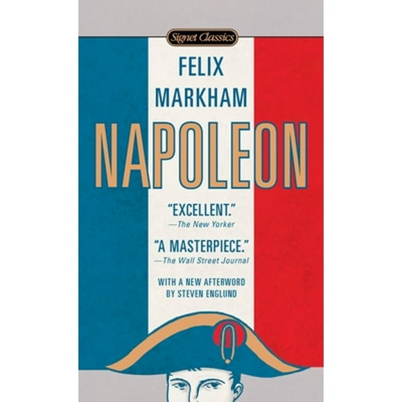 Pre-Owned Napoleon (Paperback 9780451531650) by Felix Markham, Steve Englund
